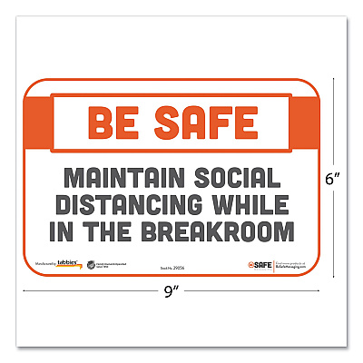 Tabbies BeSafe Messaging Repositionable Wall/Door Signs, 9 x 6, Maintain Social Distancing While In The Breakroom, White, 30/Carton (TAB29156)