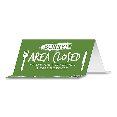 Tabbies BeSafe Messaging Table Top Tent Card, 8 x 3.87, Sorry! Area Closed Thank You For Keeping A Safe Distance, Green, 10/Pack (TAB79062)