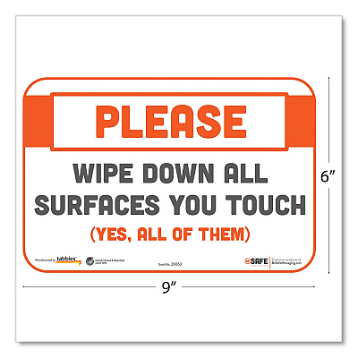 Tabbies BeSafe Messaging Repositionable Wall/Door Signs, 9 x 6, Please Wipe Down All Surfaces You Touch, White, 30/Carton (TAB29163)