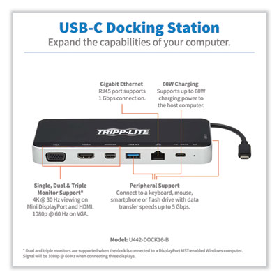 Tripp Lite U442-DOCK16-B USB-C Dock for Triple Display, HDMI/Mini DisplayPort/RJ45/USB-A 3.0/USB-C/VGA, GY, Ships in 7-10 Bus Days