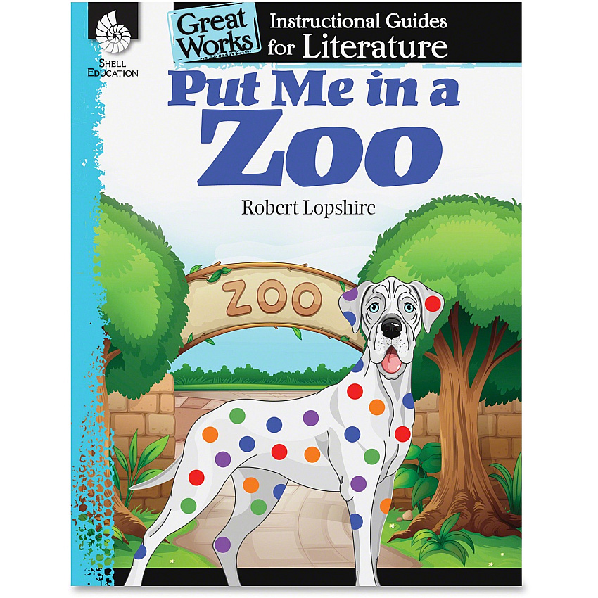 Shell Education Put Me In A Zoo Instructional Guide Printed Book by Robert Losphire (40007)