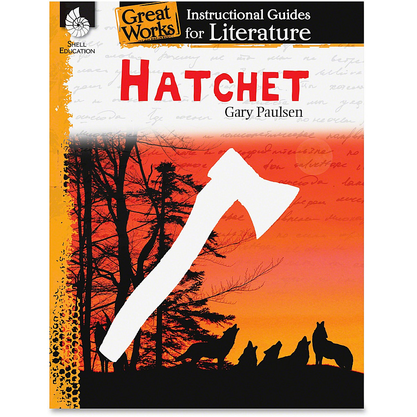 Shell Education Hatchet: An Instructional Guide Printed Book by Gary Paulsen (40206)