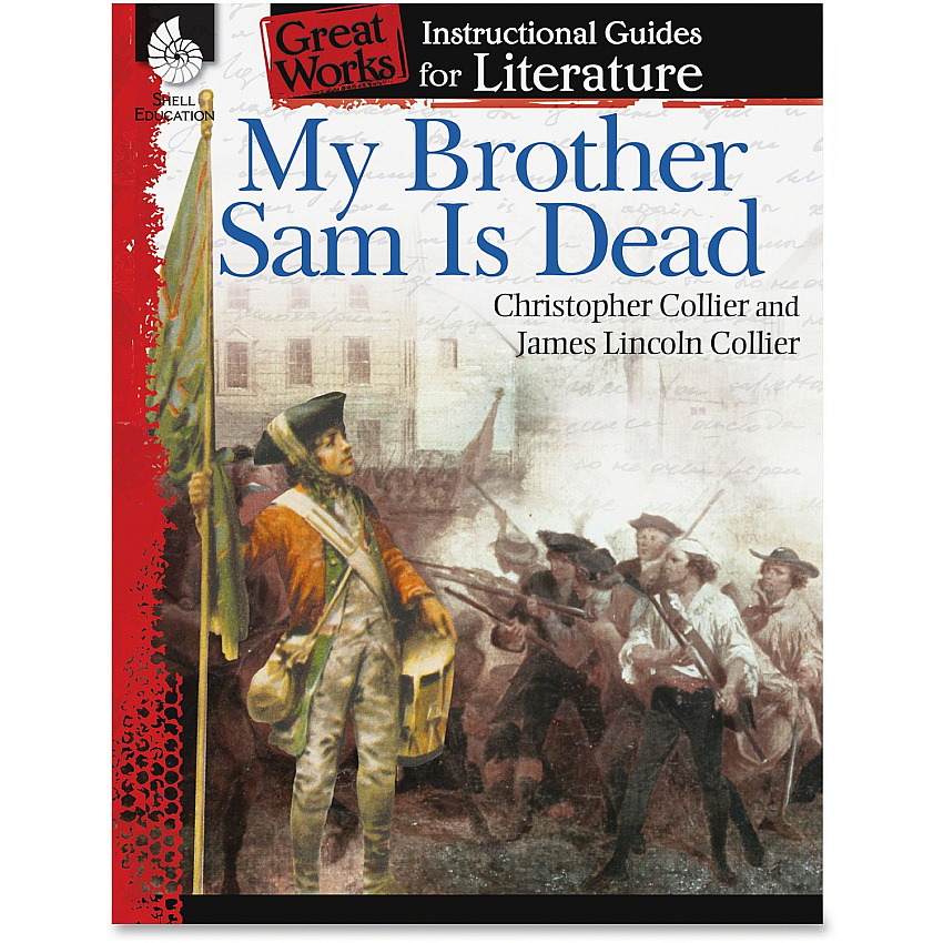 Shell Education My Brother Sam Is Dead Guide Book Printed Book by Christopher Collier, James Lincoln Collier (40211)