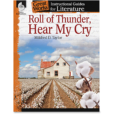 Shell Education Roll of Thunder Hear My Cry Great Works Instructional Guides Printed Book by Mildred D.Taylor (40214)