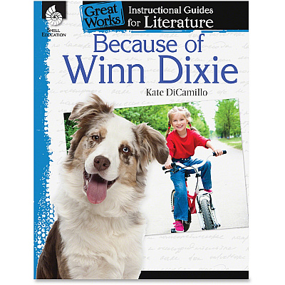 Shell Education Because of Winn Dixie Guide Book Printed Book by Kate DiCamillo (40218)