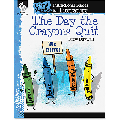 Shell Education The Day the Crayons Quit Instructional Guide Printed Book by Drew Daywalt (40015)