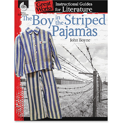 Shell Education Grades 4-8 Boy in the Striped Pajamas Great Works Instructional Guides Printed Book by John Boyne (40222)