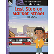 Shell Education Last Stop on Market Street: An Instructional Guide for Literature Printed Book by Jodene Smith (51647)