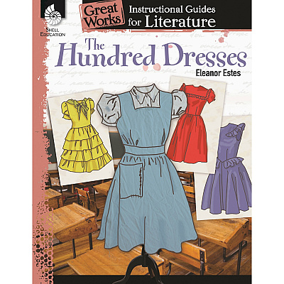 Shell Education Grades K-3 Hundred Dresses Book Printed Book by Eleanor Estes (51721)
