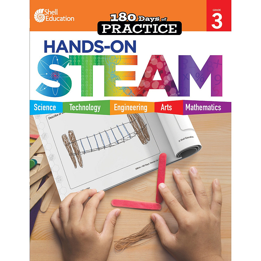 Shell Education 180 Days: Hands-On STEAM: Grade 3 Printed Book (29646)