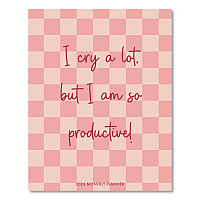 I Cry a Lot Monthly Planner, 9.5 x 7.5, Pink Cover, 12-Month (Jan to Dec): 2026 (57568)