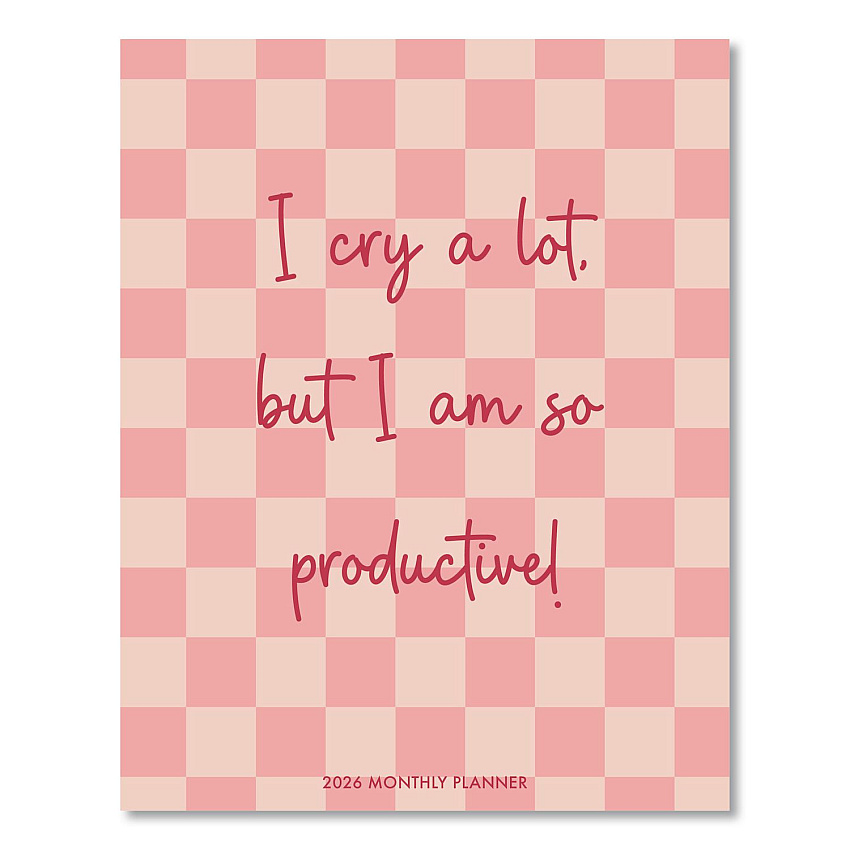 I Cry a Lot Monthly Planner, 9.5 x 7.5, Pink Cover, 12-Month (Jan to Dec): 2026 (57568)