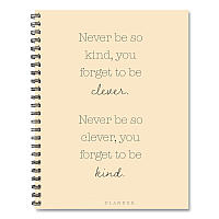 Never Be So Kind Weekly/Monthly Planner, 11 x 8.5, Yellow Cover, 12-Month (Jan to Dec): 2026 (58466)