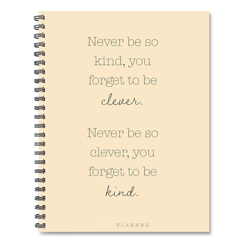 Never Be So Kind Weekly/Monthly Planner, 11 x 8.5, Yellow Cover, 12-Month (Jan to Dec): 2026 (58466)