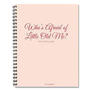 Who's Afraid of Little Old Me? Weekly/Monthly Planner, 11 x 8.5, Pink Cover, 12-Month (Jan to Dec): 2026 (58473)