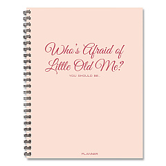 Who's Afraid of Little Old Me? Weekly/Monthly Planner, 11 x 8.5, Pink Cover, 12-Month (Jan to Dec): 2026 (58473)