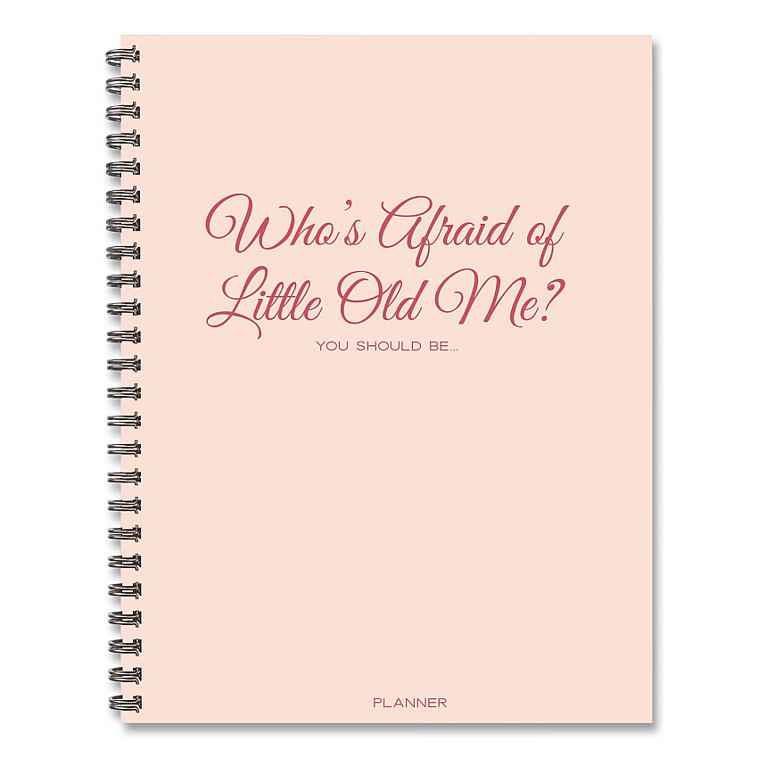 Who's Afraid of Little Old Me? Weekly/Monthly Planner, 11 x 8.5, Pink Cover, 12-Month (Jan to Dec): 2026 (58473)