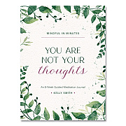 Quarto Mindful in Minutes: You Are Not Your Thoughts Journal, White/Green Artwork Cover, (160) 10 x 7.5 Sheets (978076038542)
