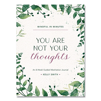Quarto Mindful in Minutes: You Are Not Your Thoughts Journal, White/Green Artwork Cover, (160) 10 x 7.5 Sheets (978076038542)