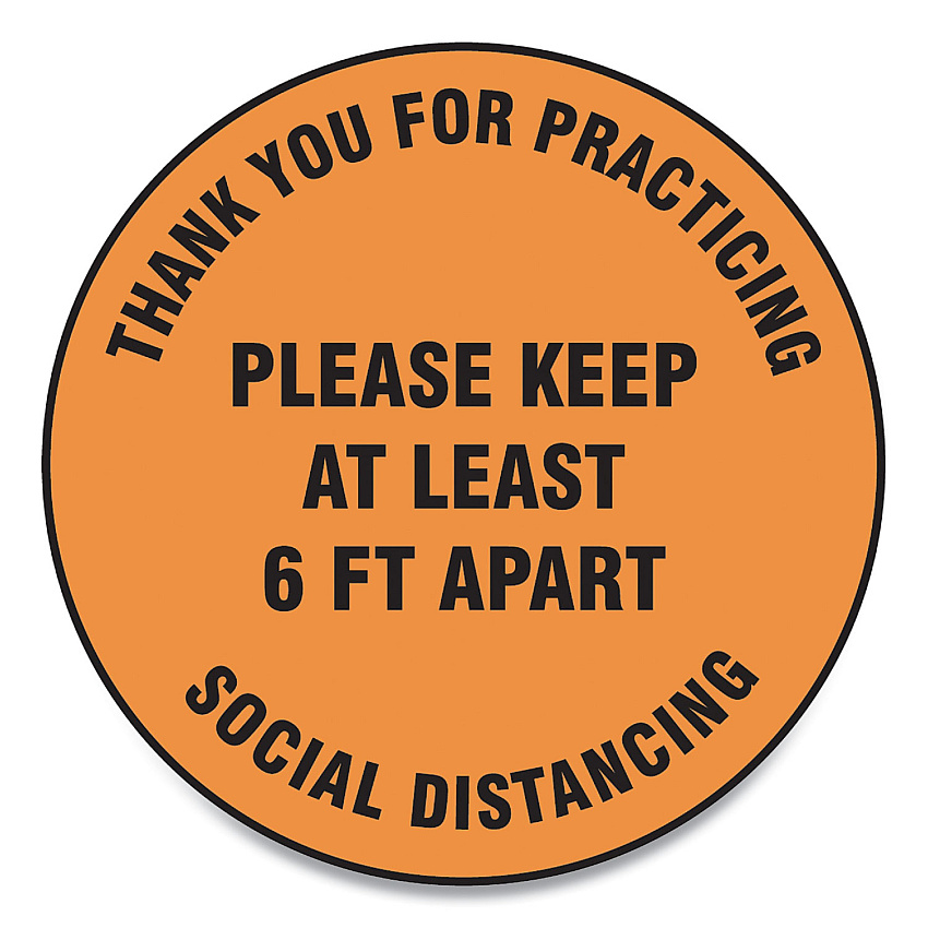 Accuform Slip-Gard Floor Signs, 12" Circle,"Thank You For Practicing Social Distancing Please Keep At Least 6 ft Apart", Orange, 25/PK (GN1MFS428ESP)