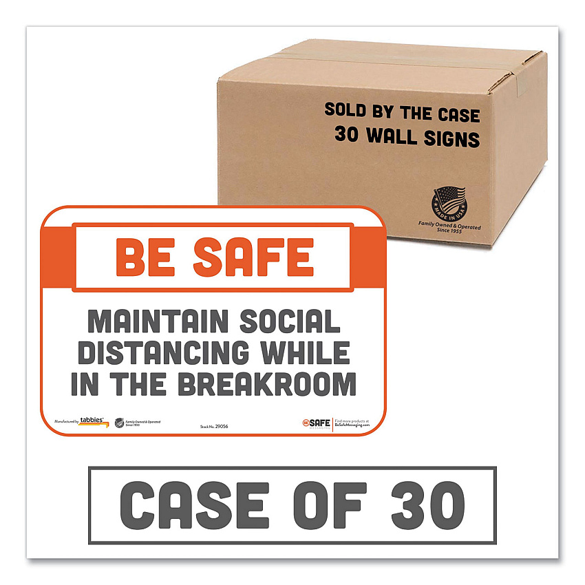 Tabbies BeSafe Messaging Repositionable Wall/Door Signs, 9 x 6, Maintain Social Distancing While In The Breakroom, White, 30/Carton (TAB29156)