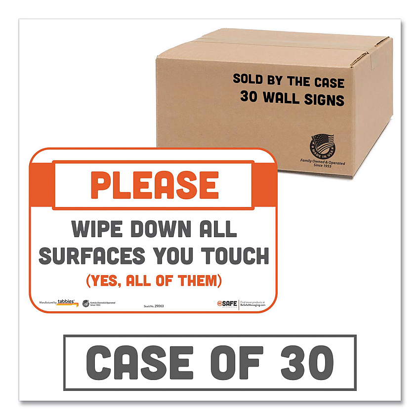 Tabbies BeSafe Messaging Repositionable Wall/Door Signs, 9 x 6, Please Wipe Down All Surfaces You Touch, White, 30/Carton (TAB29163)