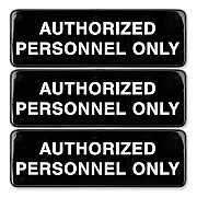 General Printing & Design Authorized Personnel Only Indoor/Outdoor Wall Sign, 9" x 3", Black Face, White Graphics, 3/Pack (EXOHD0262S)